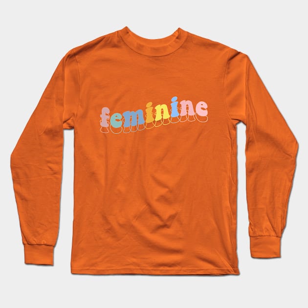 Rainbow Feminine Groovy Typography Long Sleeve T-Shirt by The Lily and The Lark